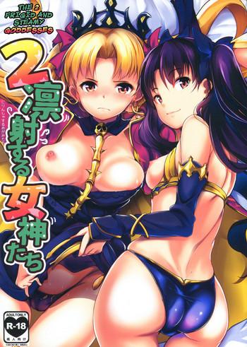 Porn 2 Rinsha Suru Megami-tachi | The 2 Frigid and Steamy Goddesses- Fate grand order hentai Slut