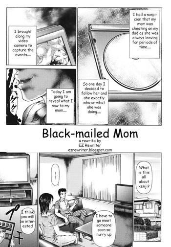 Solo Female Black-mailed Mom Pt. 1-2 [English] [Rewrite] [EZ Rewriter] Hi-def