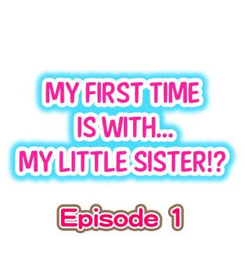 Lolicon My First Time is with…. My Little Sister?!- Original hentai Vibrator