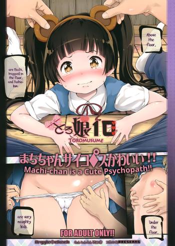 Footjob (C90) [Argyle check, Wanton Land Kumiai (Komame Maru)] Toro Musume 10 Machi-chan Psychopath Kawaii!! | Machi-chan is a Cute Psychopath!! (Kuma Miko) [English] [gravity666]- Kuma miko hentai Kiss