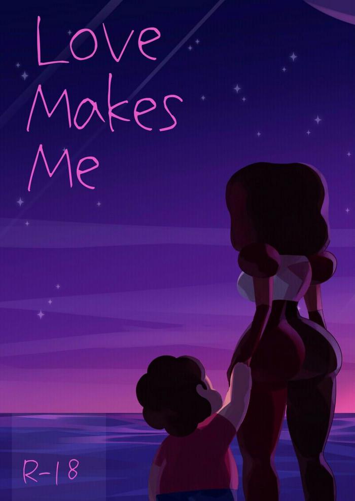 Love Makes Me- Steven universe hentai