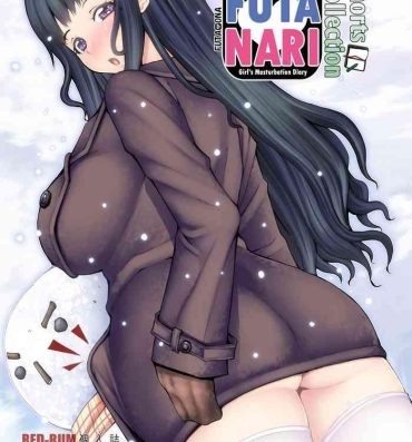 Older FutaOna Tanpenshuu | A Certain Futanari Girl's Masturbation Diary Shorts Collection- Original hentai Camwhore