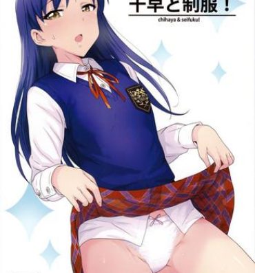 Affair Chihaya to Seifuku! | Chihaya and Uniform!- The idolmaster hentai Sexteen