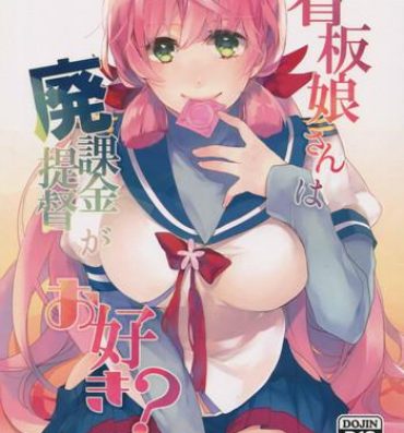 Hot Girl Kanbanmusume-san wa Haikakin Teitoku ga Osuki?- Kantai collection hentai Black
