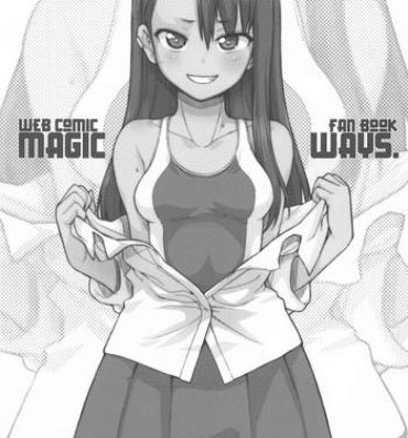 Brother MAGIC WAYS.- Ijiranaide nagatoro san hentai Bijin onna joushi takizawa san hentai Beautiful