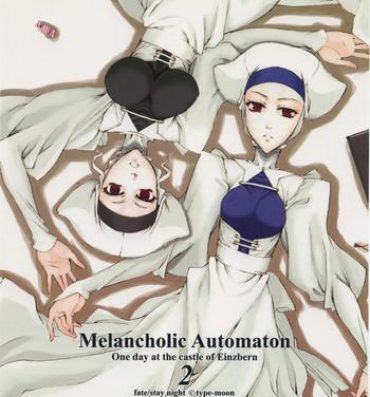 Blow Job Movies Melancholic Automaton 2 – One day at the castle of Einzbern- Fate hollow ataraxia hentai Stepsiblings