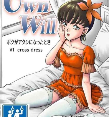 Gay Public OwnWill Boku ga Atashi ni Natta Toki #1 cross dress- Original hentai Hermana