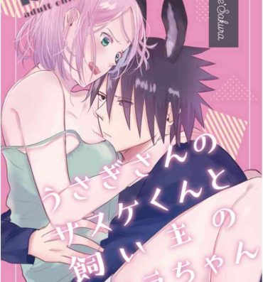 Uncensored [three dot (Shiratama)] Usagi-san no Sasuke-kun to Kainushi no Sakura-chan (Naruto) [Digital]- Naruto hentai Porno
