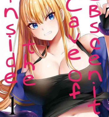 Nasty Free Porn Inbi na Doukutsu no Sono Oku de 1 | Inside the Cave of Obscenity 2022-06 Vol.1 Salope