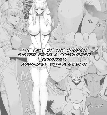 Roludo Haisenkoku No Sister, Goblin To Kekkon Saserareru| The Fate of the Church Sister from a Conquered Country: Marriage with a Goblin Teens