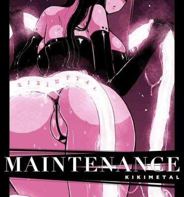 Dominate [KIKIMETAL] MAINTENANCE – Kanojo-tachi wa Tsuujou, Sore o Maintenance to Shoushimasu – English- Original hentai Thot