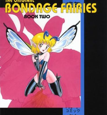Gay Fetish The Original Bondage Fairies. Book Two. Vadia