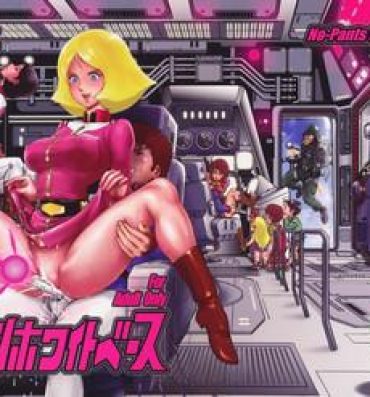 Hot Girls Fucking No Panties White Base- Mobile suit gundam hentai Para