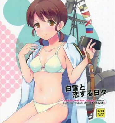 Amateur Porn Shirayuki to Koi suru Hibi- Kantai collection hentai Dick Sucking