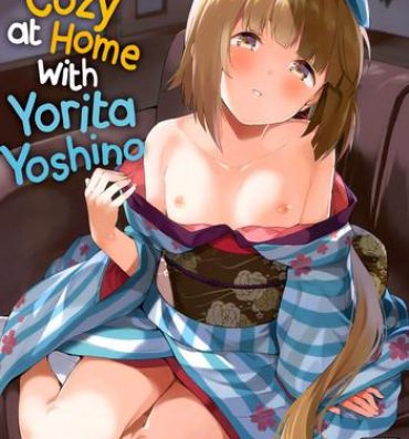 Tiny Tits Yorita Yoshino to Ouchi de Ichaicha | Getting Cozy at Home with Yorita Yoshino- The idolmaster hentai Solo