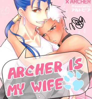 Thong Archer wa Ore no Yome | Archer Is My Wife- Fate hollow ataraxia hentai Hardon