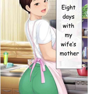 Hardcore Rough Sex Eight Days With My Wife’s Mother | Youka-go Tsuma no Haha o Daku Mamando