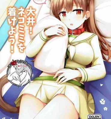 Adult Ooi! Nekomimi o Tsukeyou!- Kantai collection hentai Student