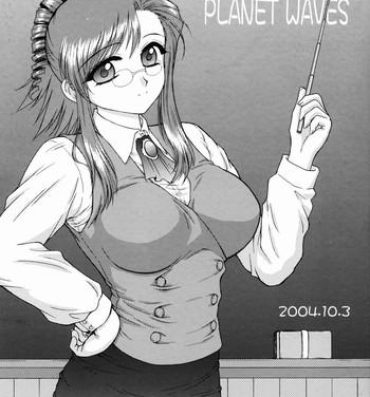 Fucked Planet Waves- Onegai teacher hentai Free Blow Job