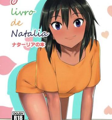 Hung O livro de Natalia – Natalia no Hon- The idolmaster hentai Fuck Com